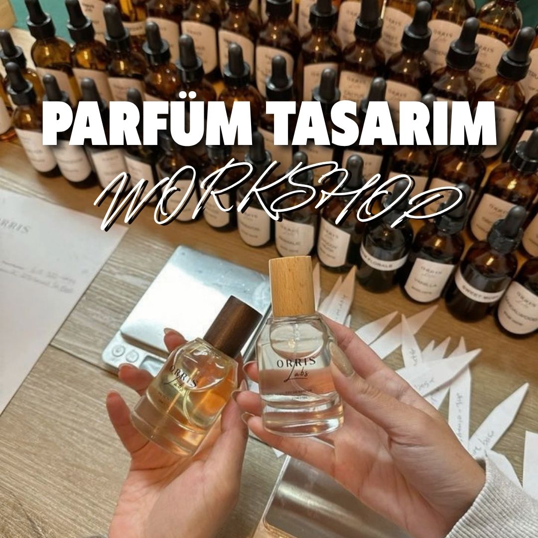 Parfüm Tasarım Workshop